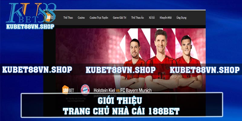 Giới thiệu trang chủ nhà cái 188BET