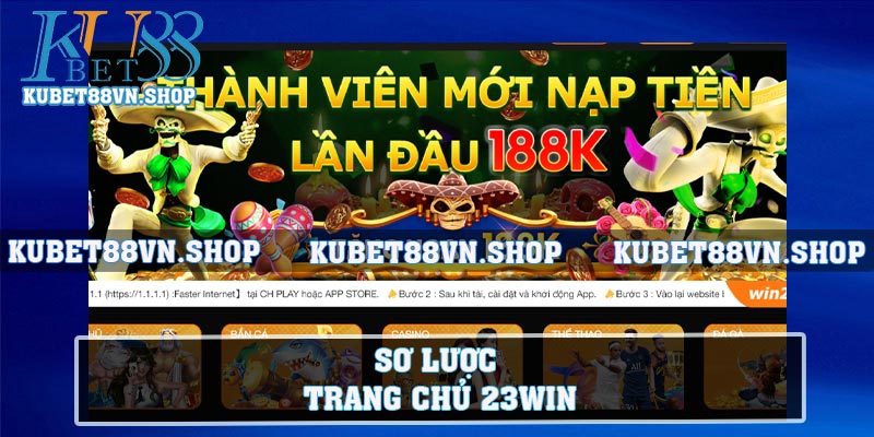 Sơ lược trang chủ 23WIN